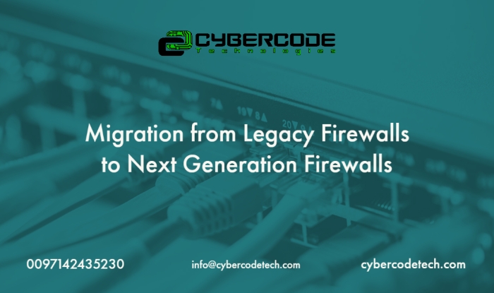 Migration from Legacy Firewalls to NGFW