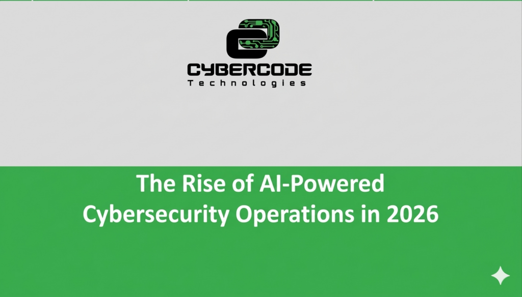 The Rise of AI-Powered Cybersecurity Operations in 2026